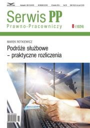 Podróże służbowe-praktyczne rozliczenia. Autor: Rotkiewicz Marek. Dadada.pl Okładka książki Podróże służbowe-praktyczne rozliczenia