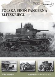 Polska broń pancerna w okresie Blitzkriegu. Autor: Prenatt Jamie. Dadada.pl Okładka książki Polska broń pancerna w okresie Blitzkriegu
