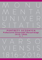 Opakowanie Portrety Uczonych. Profesorowie Uniwersytetu Warszawskiego 1915−1945, M−Ż