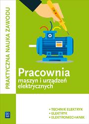 Pracownia montażu i konserwacji maszyn i urządzeń elektryczn. Autor: Karasiewicz Stanisław. Dadada.pl Okładka książki Pracownia montażu i konserwacji maszyn i urządzeń elektryczn