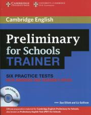 Preliminary for Schools Trainer Six Practice Tests with answers and Teacher's Notes + 3CD. Autor: Elliott Sue, Liz Gallivan. Dadada.pl Okładka książki Preliminary for Schools Trainer Six Practice Tests with answers and Teacher's Notes + 3CD