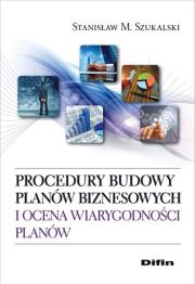 Okładka książki Procedury budowy planów biznesowych i ocena wiarygodności planów