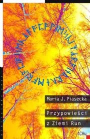 Przypowieści z Ziemi Run. Autor: Piasecka Maria. Dadada.pl Okładka książki Przypowieści z Ziemi Run