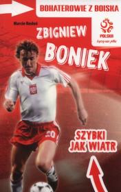 Okładka książki PZPN. Zbigniew Boniek. Szybki jak wiatr