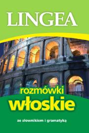Rozmówki włoskie wyd. 6. Autor: Opracowanie zbiorowe. Dadada.pl Okładka książki Rozmówki włoskie wyd. 6