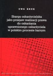 Okładka książki Skarga oskarżycielska jako przejaw realizacji praw