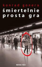 Okładka książki Śmiertelnie prosta gra