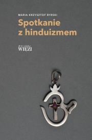 Spotkanie z hinduizmem. Autor: Byrski Maria Krzysztof. Dadada.pl Okładka książki Spotkanie z hinduizmem