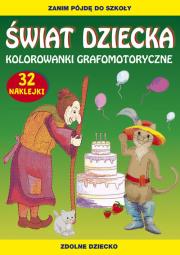 Świat dziecka Kolorowanki grafomotoryczne. Autor: Tina Zakierska. Dadada.pl Okładka książki Świat dziecka Kolorowanki grafomotoryczne