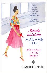 Okładka książki Szkoła wdzięku Madame Chic