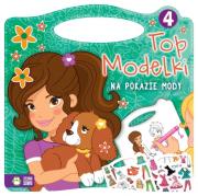 Top Modelki na pokazie mody 4. Autor: Opracowanie zbiorowe. Dadada.pl Okładka książki Top Modelki na pokazie mody 4