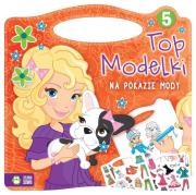 Top Modelki na pokazie mody 5. Autor: Opracowanie zbiorowe. Dadada.pl Okładka książki Top Modelki na pokazie mody 5