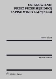 Okładka książki Ustanowienie przez przedsiębiorcę zapisu windykacyjnego