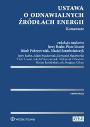 Ustawa o odnawialnych źródłach energii Komentarz. Autor: Baehr Jerzy, Frąckowiak Adam, Hajdrowski Krzysztof, Lissoń Piotr, Pokrzywniak Jakub, Stawicki Aleksander. Dadada.pl Okładka książki Ustawa o odnawialnych źródłach energii Komentarz
