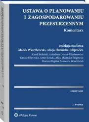 Ustawa o planowaniu i zagospodarowaniu przestrzennym Komentarz. Autor: Buliński Kamil, Despot-Mładanowicz Arkadiusz, Filipowicz Tomasz, Kosicki Artur. Dadada.pl Okładka książki Ustawa o planowaniu i zagospodarowaniu przestrzennym Komentarz