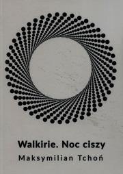 Okładka książki Walkirie. Noc ciszy