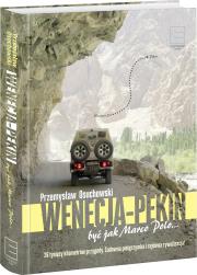 Okładka książki Wenecja-Pekin. Być jak Marco Polo...