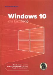 Windows 10 dla każdego. Autor: Sikorski Witold. Dadada.pl Okładka książki Windows 10 dla każdego