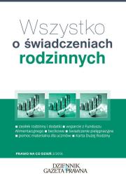 Okładka książki Wszystko o świadczeniach rodzinnych