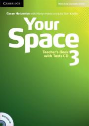 Your Space 3 Teacher's Book + Tests CD. Autor: Holcombe Garan, Hobbs Martyn. Dadada.pl Okładka książki Your Space 3 Teacher's Book + Tests CD