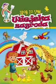 Zrób to sam Wiejska zagroda. Autor: Kushwaha R.. Dadada.pl Okładka książki Zrób to sam Wiejska zagroda