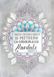 Okładka książki 10 posterów do kolorowania Mandale Zeszyt 6