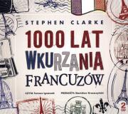 Okładka książki 1000 lat wkurzania francuzów audiobook