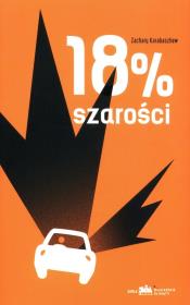 18% szarości. Autor: Karabaszliew Zachary. Dadada.pl Okładka książki 18% szarości