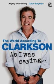 As I Was Saying. Autor: Jeremy Clarkson. Dadada.pl Okładka książki As I Was Saying