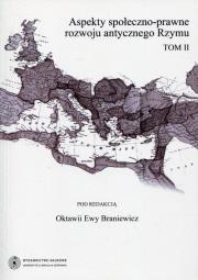 Opakowanie Aspekty społeczno-prawne rozwoju antycznego Rzymu Tom 2