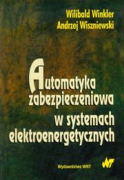 Okładka książki Automatyka zabezpieczeniowa w systemach elektroen.