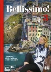 Bellissimo 3 Libro + Eserciziario + CD. Autor: Barbara D'Annunzio, Anna De Marco, Anna Pia Filot. Dadada.pl Okładka książki Bellissimo 3 Libro + Eserciziario + CD