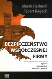 Okładka książki Bezpieczeństwo współczesnej firmy