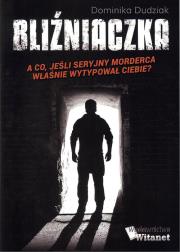 Bliźniaczka. Autor: Dudziak Dominika. Dadada.pl Okładka książki Bliźniaczka