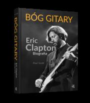 Okładka książki Bóg gitary. Eric Clapton. Biografia
