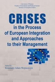 Opakowanie Crises in the Process of European Integration and Approaches to their Management