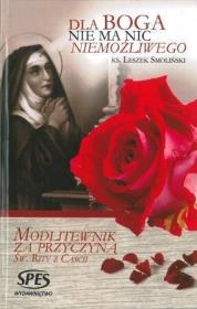 Dla Boga nie ma nic niemożliwego. Autor: Ks. Leszek Smoliński. Dadada.pl Okładka książki Dla Boga nie ma nic niemożliwego