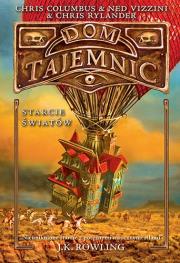 Dom Tajemnic Starcie światów. Autor: Chris Columbus, Ned Vizzini. Dadada.pl Okładka książki Dom Tajemnic Starcie światów