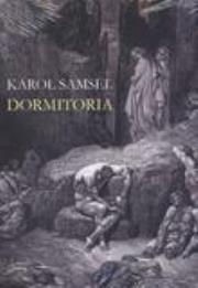 Dormitoria + CD. Autor: Samsel Karol. Dadada.pl Okładka książki Dormitoria + CD
