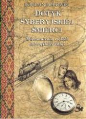 Okładka książki Dotyk Syberyjskiej śmierci