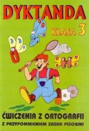 Dyktanda Klasa 3. Autor: Robert Zaręba. Dadada.pl Okładka książki Dyktanda Klasa 3