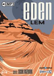Eden - Audiobook. Autor: Stanisław Lem i inni. Dadada.pl Okładka książki Eden - Audiobook