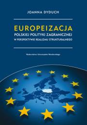 Okładka książki Europeizacja polskiej polityki zagranicznej w perspektywie realizmu strukturalnego