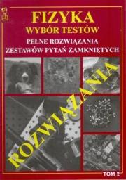 Fizyka wybór testów T.2 rozwiązania w.2012 MEDYK. Autor: Andrzej Persona. Dadada.pl Okładka książki Fizyka wybór testów T.2 rozwiązania w.2012 MEDYK