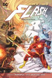 Flash. Rebelia łotrów T.2. Autor: Francis Manapul, Brian Bucellato, Sautoy Marcus. Dadada.pl Okładka książki Flash. Rebelia łotrów T.2