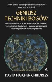 Geniusz techniki bogów. Autor: David Hatcher Childress. Dadada.pl Okładka książki Geniusz techniki bogów
