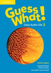 Guess What! 2 Class Audio 3CD British English. Autor: Reed Susannah, Bentley Kay. Dadada.pl Okładka książki Guess What! 2 Class Audio 3CD British English