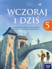 Historia SP 5 Wczoraj i dziś Podr. NE. Autor: Wojciechowski Grzegorz. Dadada.pl Okładka książki Historia SP 5 Wczoraj i dziś Podr. NE