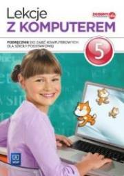 Informatyka SP 5 Lekcje z komputerem w.2016 WSIP. Autor: Jochemczyk Wanda, Krajewska-Kranas Iwona, Kranas Witold, Agnieszka Samulska, Wyczółkowski Mirosław. Dadada.pl Okładka książki Informatyka SP 5 Lekcje z komputerem w.2016 WSIP