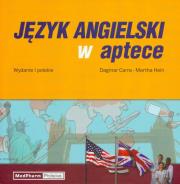 Język angielski w aptece. Autor: Carra Dagmar, Martha Heineman-Pieper. Dadada.pl Okładka książki Język angielski w aptece